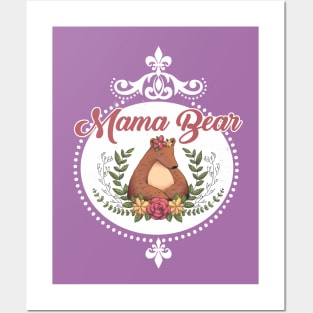 Mama Bear T-Shirt For The Best Mom - Mother's Day Posters and Art